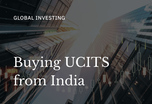 How to Buy UCITS ETFs from India: 2026 Guide