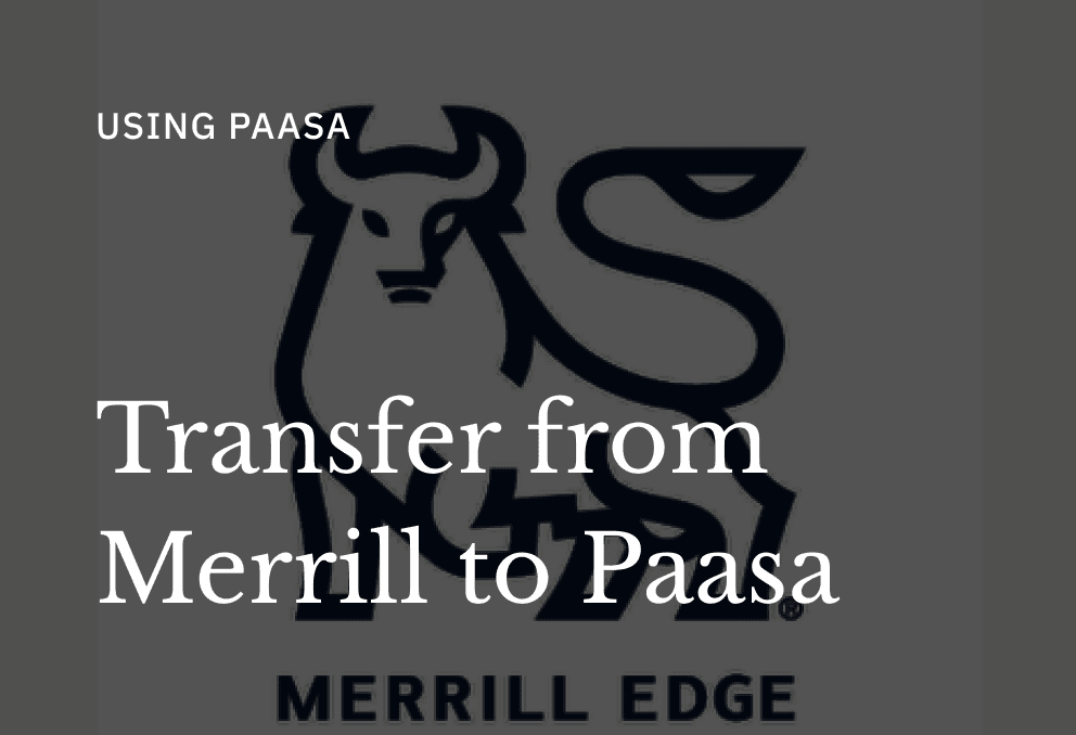 How to Transfer RSUs from Merrill Lynch to Paasa